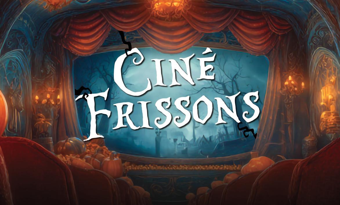 Ciné Frissons 2025